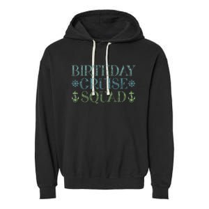 Birthday Cruise Squad Cruising Trip Party Vacation Birthday Garment-Dyed Fleece Hoodie