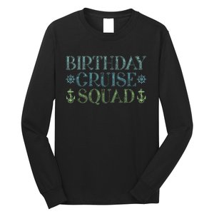 Birthday Cruise Squad Cruising Trip Party Vacation Birthday Long Sleeve Shirt