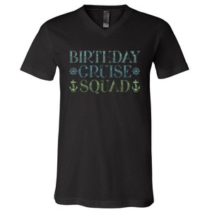 Birthday Cruise Squad Cruising Trip Party Vacation Birthday V-Neck T-Shirt