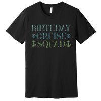 Birthday Cruise Squad Cruising Trip Party Vacation Birthday Premium T-Shirt