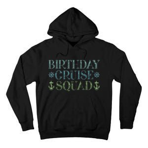 Birthday Cruise Squad Cruising Trip Party Vacation Birthday Tall Hoodie