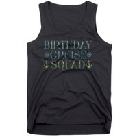 Birthday Cruise Squad Cruising Trip Party Vacation Birthday Tank Top