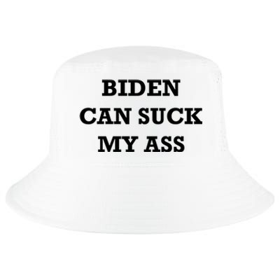 Biden Can Suck My Ass Cool Comfort Performance Bucket Hat