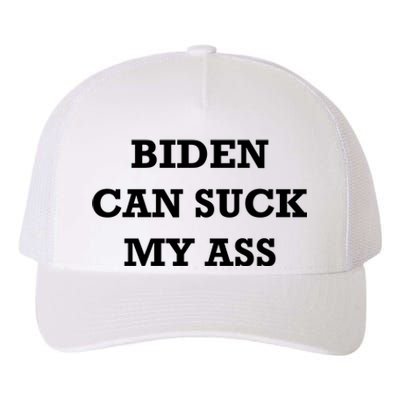 Biden Can Suck My Ass Yupoong Adult 5-Panel Trucker Hat