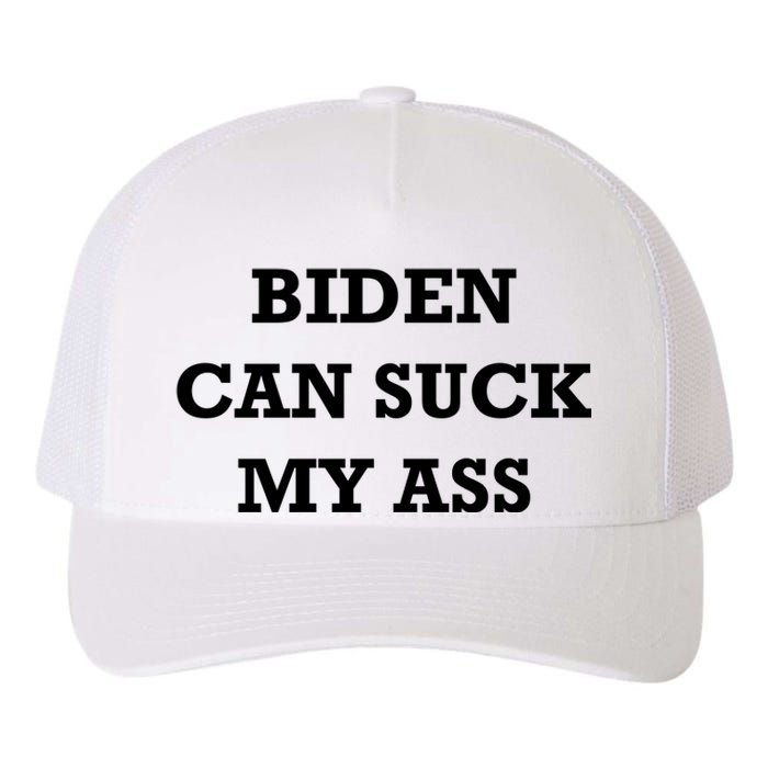 Biden Can Suck My Ass Yupoong Adult 5-Panel Trucker Hat