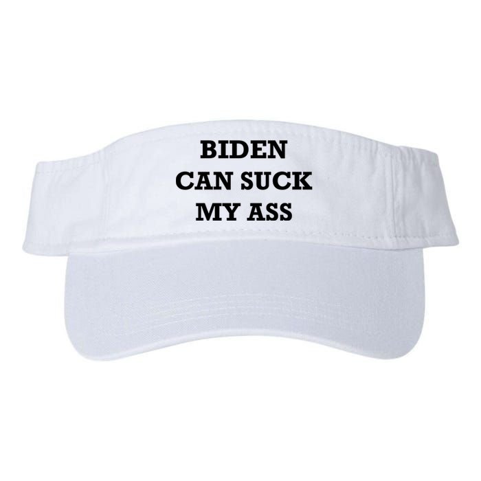 Biden Can Suck My Ass Valucap Bio-Washed Visor