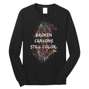 Broken Crayons Still Long Sleeve Shirt