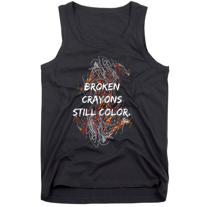 Broken Crayons Still Tank Top