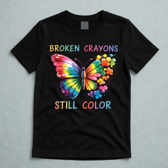 Broken Crayons Still Color Mental Health Matters Awareness  T-Shirt