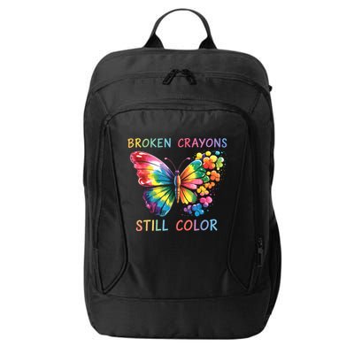 Broken Crayons Still Color Mental Health Matters Awareness  City Backpack