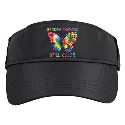 Broken Crayons Still Color Mental Health Matters Awareness  Adult Drive Performance Visor
