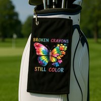 Broken Crayons Still Color Mental Health Matters Awareness  Golf Towel