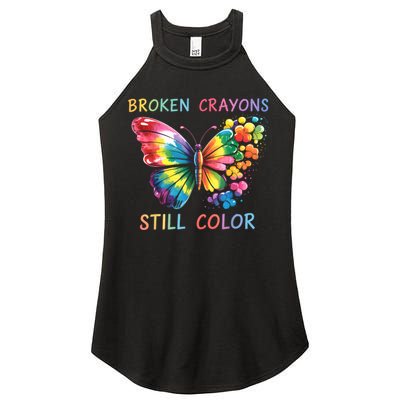 Broken Crayons Still Color Mental Health Matters Awareness  Women's Perfect Tri Rocker Tank