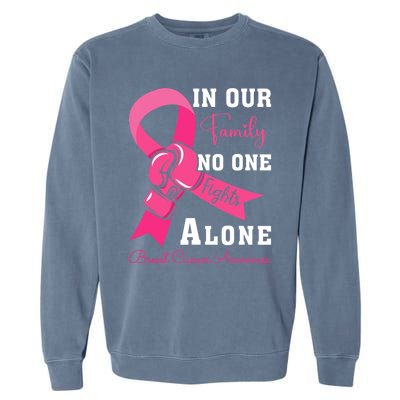 Breast Cancer Support Family Women Breast Cancer Awareness Garment-Dyed Sweatshirt