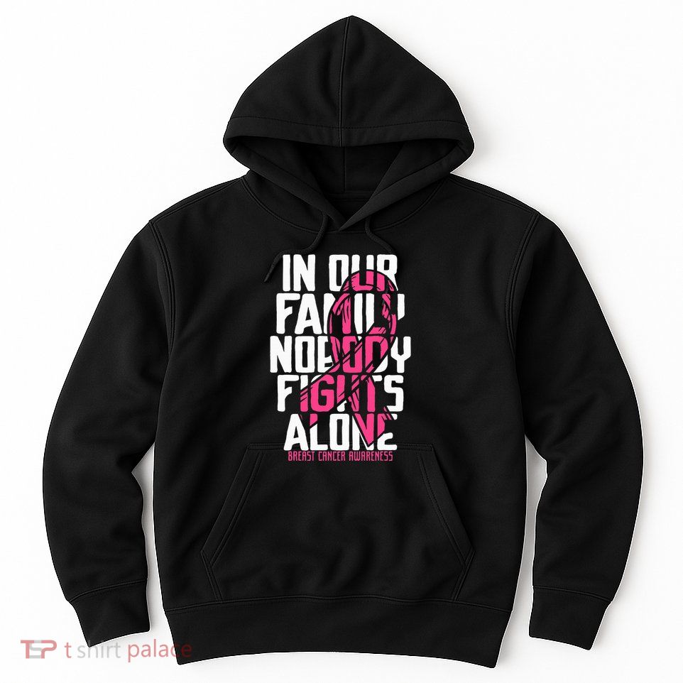 Breast Cancer Support Family Breast Cancer Awareness Hoodie