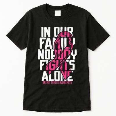 Breast Cancer Support Family Breast Cancer Awareness Tall T-Shirt