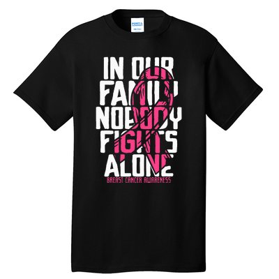 Breast Cancer Support Family Breast Cancer Awareness Tall T-Shirt