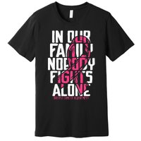 Breast Cancer Support Family Breast Cancer Awareness Premium T-Shirt