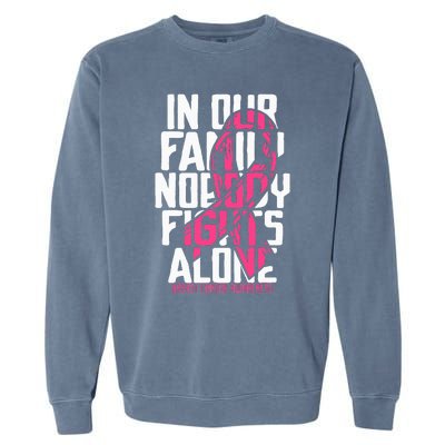 Breast Cancer Support Family Breast Cancer Awareness Garment-Dyed Sweatshirt