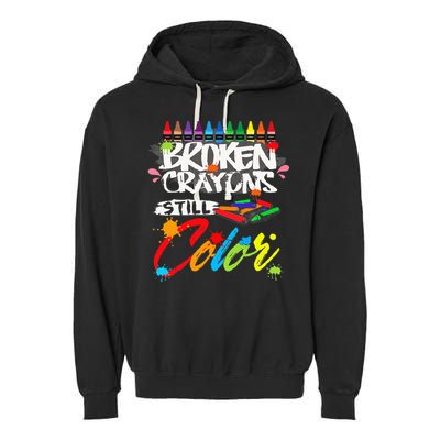 Broken Crayons Still Color Mental Health Awareness Garment-Dyed Fleece Hoodie