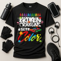 Broken Crayons Still Color Mental Health Awareness Performance Shirt