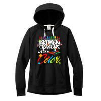 Broken Crayons Still Color Mental Health Awareness Women's Fleece Hoodie