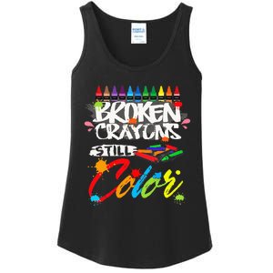 Broken Crayons Still Color Mental Health Awareness Ladies Essential Tank