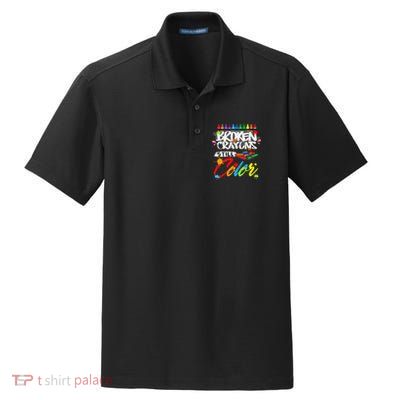 Broken Crayons Still Color Mental Health Awareness Dry Zone Grid Polo