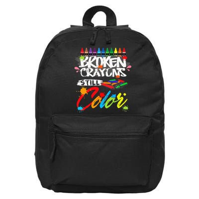 Broken Crayons Still Color Mental Health Awareness 16 in Basic Backpack