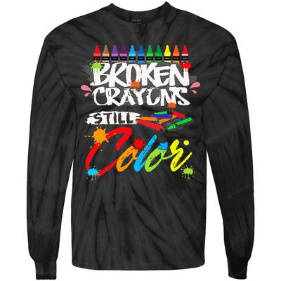 Broken Crayons Still Color Mental Health Awareness Tie-Dye Long Sleeve Shirt