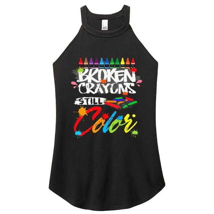 Broken Crayons Still Color Mental Health Awareness Women's Perfect Tri Rocker Tank