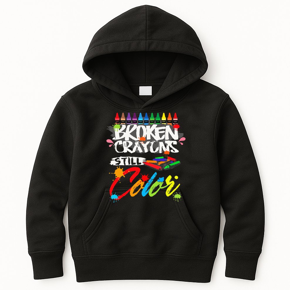 Broken Crayons Still Color Mental Health Awareness Kids Hoodie