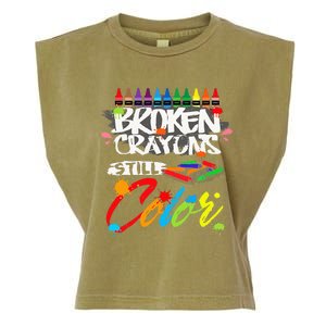 Broken Crayons Still Color Mental Health Awareness Garment-Dyed Women's Muscle Tee