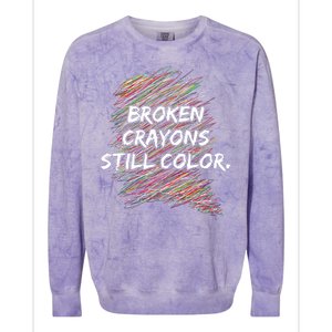 Broken Crayons Still Color Mental Health Awareness Colorblast Crewneck Sweatshirt