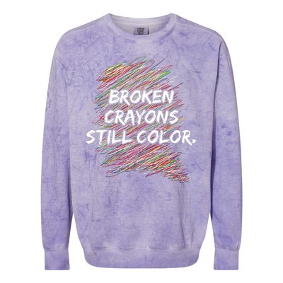 Broken Crayons Still Color Mental Health Awareness Colorblast Crewneck Sweatshirt