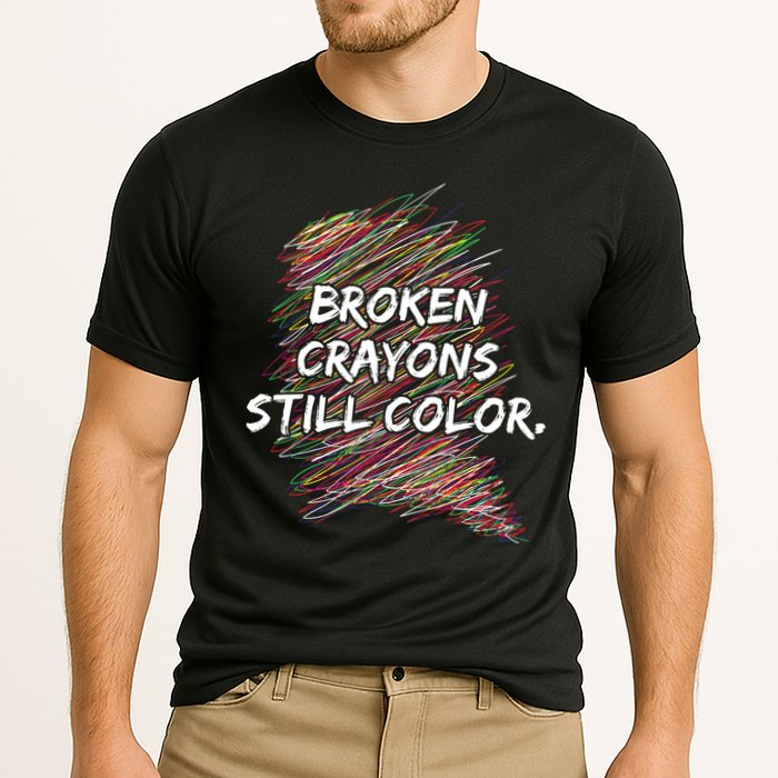 Broken Crayons Still Color Mental Health Awareness Performance Shirt