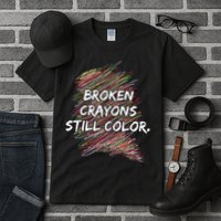 Broken Crayons Still Color Mental Health Awareness Tall T-Shirt
