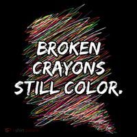 Broken Crayons Still Color Mental Health Awareness Bag