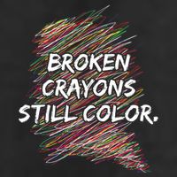 Broken Crayons Still Color Mental Health Awareness Trucker Hat