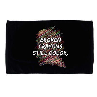 Broken Crayons Still Color Mental Health Awareness Microfiber Hand Towel