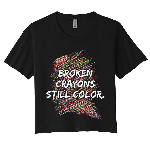 Broken Crayons Still Color Mental Health Awareness Crop Top