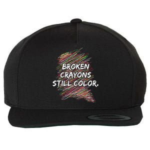 Broken Crayons Still Color Mental Health Awareness Wool Snapback Cap