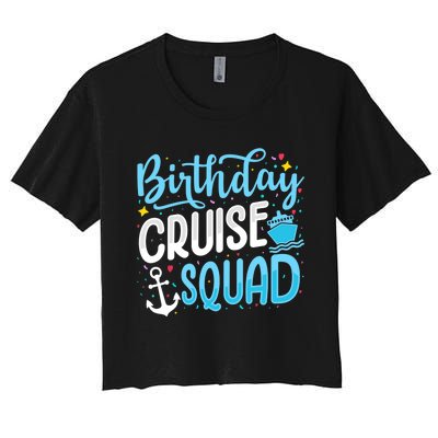 Birthday Cruise Squad Cruising Vacation Funny Crew Women's Crop Top Tee