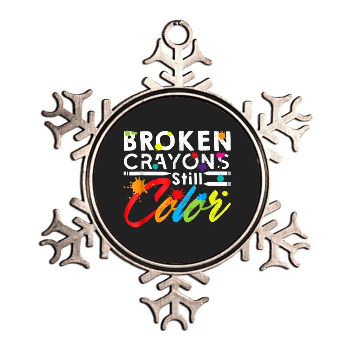 Broken Crayons Still Color Mental Health Awareness Metallic Star Ornament