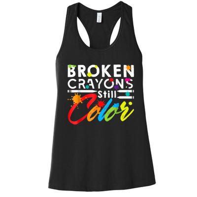 Broken Crayons Still Color Mental Health Awareness Women's Racerback Tank