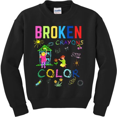 broke c.rayons still color Mental Health Awareness Kids Sweatshirt