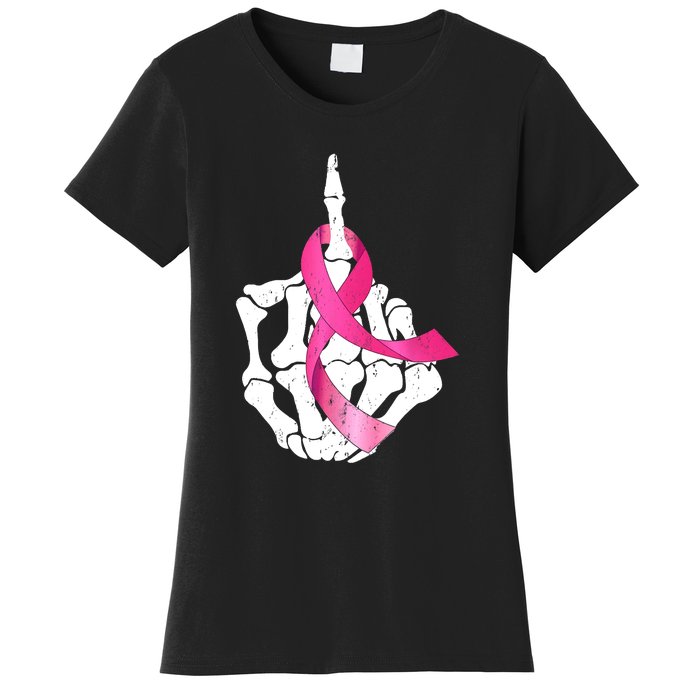 Breast Cancer Skeleton Hand Fuck Pink Funny Awareness Women's T-Shirt