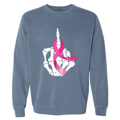 Breast Cancer Skeleton Hand Fuck Pink Funny Awareness Garment-Dyed Sweatshirt