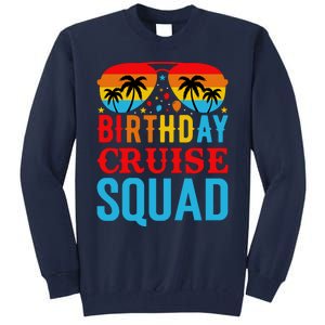 Birthday Cruise Squad Tall Sweatshirt