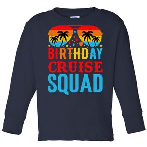 Birthday Cruise Squad Toddler Long Sleeve Shirt